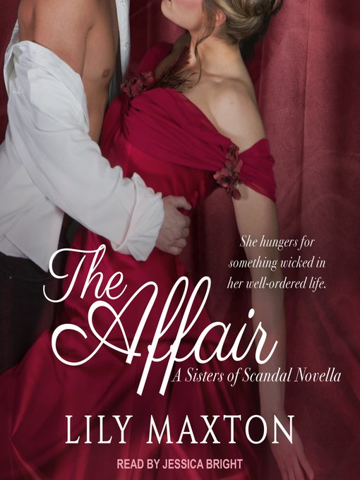 Title details for The Affair by Lily Maxton - Available